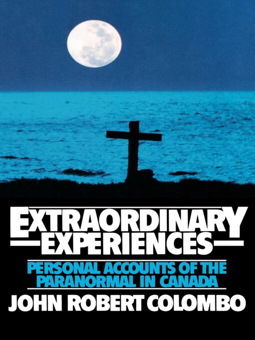 Title details for Extraordinary Experiences by John Robert Colombo - Available